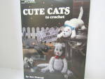 Leisure Arts Cute Cats To Crochet #1105
