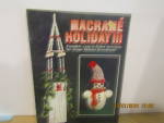 Leisure Time Macram&#233; Holiday Lll #381